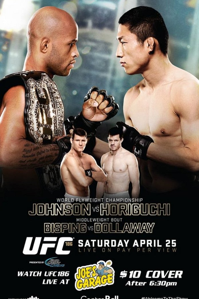 UFC 186: Johnson vs. Horiguchi poster